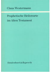 Prophetische Heilsworte im Alten Testament  Cover Image