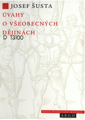 Úvahy o všeobecných dějinách : velké milníky Cover Image