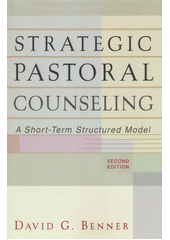 Strategic pastoral counseling : a short-term structured model  Cover Image