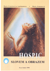 Hospic slovem a obrazem  Cover Image