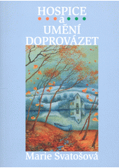 Hospice a umění doprovázet  Cover Image