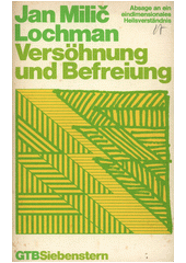 Versöhnung und Befreiung : Absage an ein eindimensionales Heilsverständnis Cover Image
