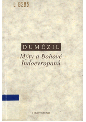 Mýty a bohové Indoevropanů  Cover Image