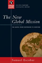 The New Global Mission : The Gospel From Everywhere to Everyone Cover Image