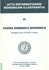 Coena Dominica Bohemica : studijní texty UK ETF v Praze  Cover Image