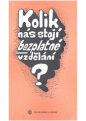 Kolik nás stojí bezplatné vzdělání?  Cover Image