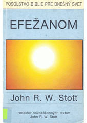 Výklad epištoly Efežanom = = The message of Ephesians Cover Image