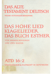 Das Alte Testament Deutsch, v. 16/2 : Das Hohe Lied ; Klagelieder ; Das Buch Esther  Cover Image