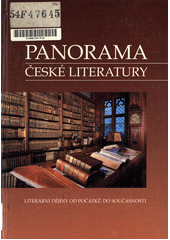 Panorama české literatury : literární dějiny od počátků do současnosti Cover Image