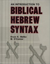 An introduction to Biblical Hebrew syntax  Cover Image