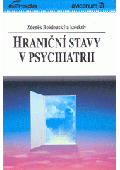 Hraniční stavy v psychiatrii  Cover Image
