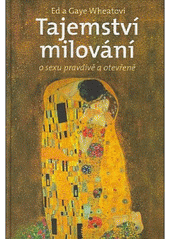 Tajemství milování : o sexu pravdivě a otevřeně Cover Image