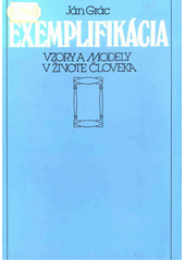Exemplifikácia : vzory a modely v životě člověka Cover Image
