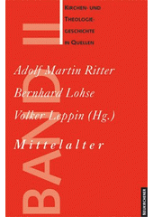 Kirchen- und Theologiegeschichte in Quellen : Mittelalter, Band II  Cover Image