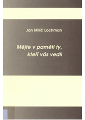 Mějte v paměti ty, kteří vás vedli  Cover Image