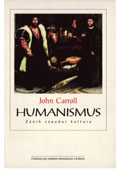 Humanismus : zánik západní kultury  Cover Image
