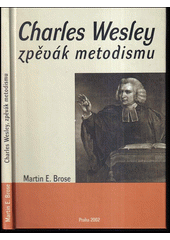 Charles Wesley zpěvák metodismu  Cover Image