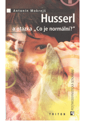 Husserl a otázka "Co je normální"?  Cover Image
