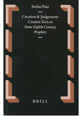 Oudtestamentische Studiën, Volume XLVII : Creation and judgement : creation texts in some eighth century prophets  Cover Image