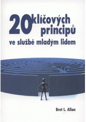 20 klíčových principů ve službě mladým lidem  Cover Image