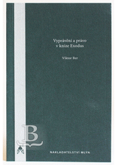 Vyprávění a právo v knize Exodus  Cover Image