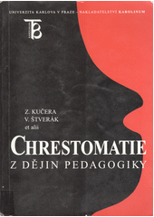 Chrestomatie z dějin pedagogiky  Cover Image