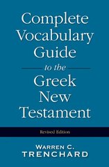 Complete vocabulary guide to the greek New Testament  Cover Image