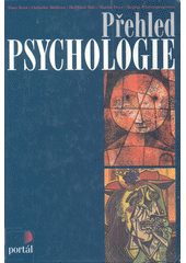 Přehled psychologie /  Hans Kern...(et al.) Cover Image