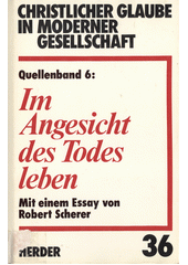Im Angesicht des Todes leben  Cover Image