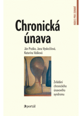 Chronická únava : zvládání chronického únavového syndromu  Cover Image