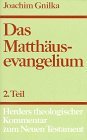 Herders Theologischer Kommentar zum Neuen Testament: Das Matthäusevangelium. II. Teil, Kommentar zu Kap. 14,1-28,20 und Einleitungsfragen  Cover Image