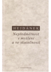 Nepředmětnost v myšlení a ve skutečnosti  Cover Image