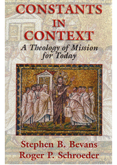 Constants in Context : A Theology of Mission for Today Cover Image