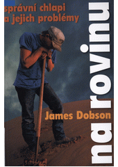 Na rovinu : správní chlapi a jejich problémy ; = Straight talk Cover Image