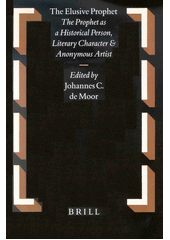 Oudtestamentische studiën, Deel XLV : The elusive prophet . The prophet as a historical person, literary character and anonymous artist  Cover Image
