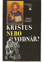 Kristus nebo vodnář? : pastýřský list ; = Le Christ ou le Versau? Cover Image