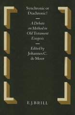 Synchronic or diachronic? , Deel 34 : a debate on method in Old Testament exegesis  Cover Image