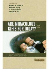 Are miraculous gifts for today? : four views Cover Image