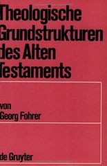 Theologische Grundstrukturen des Alten Testaments  Cover Image