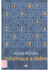 Informace a dobro  Cover Image