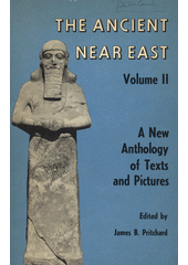The ancient near east / Volume 2 An new anthology of texts and pictures Cover Image