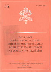 Instrukce k některým otázkám ohledně možností laiků podílet se na službách vykonávaných kněžími Cover Image