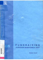 Fundraising : pořádání benefičních akcí  Cover Image