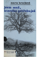 Jsem muž, kterého potřebuješ : jsem žena, kterou hledáš Cover Image