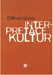 Interpretace kultur : vybrané eseje  Cover Image