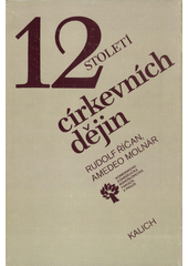 12 století církevních dějin  Cover Image