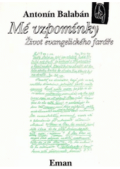 Mé vzpomínky : život evangelického faráře Cover Image