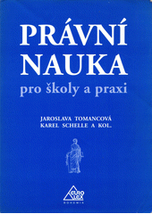 Právní nauka pro školy a praxi  Cover Image