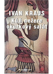 Kůň nežere okurkový salát  Cover Image