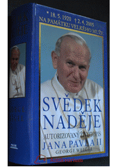 Svědek naděje : životopis papeže Jana Pavla II  Cover Image